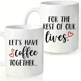 1pc, Lets Have Coffee Together Forever Mug Set, Bridal Shower Wedding Gifts, Engagement Gift for Couple, His And